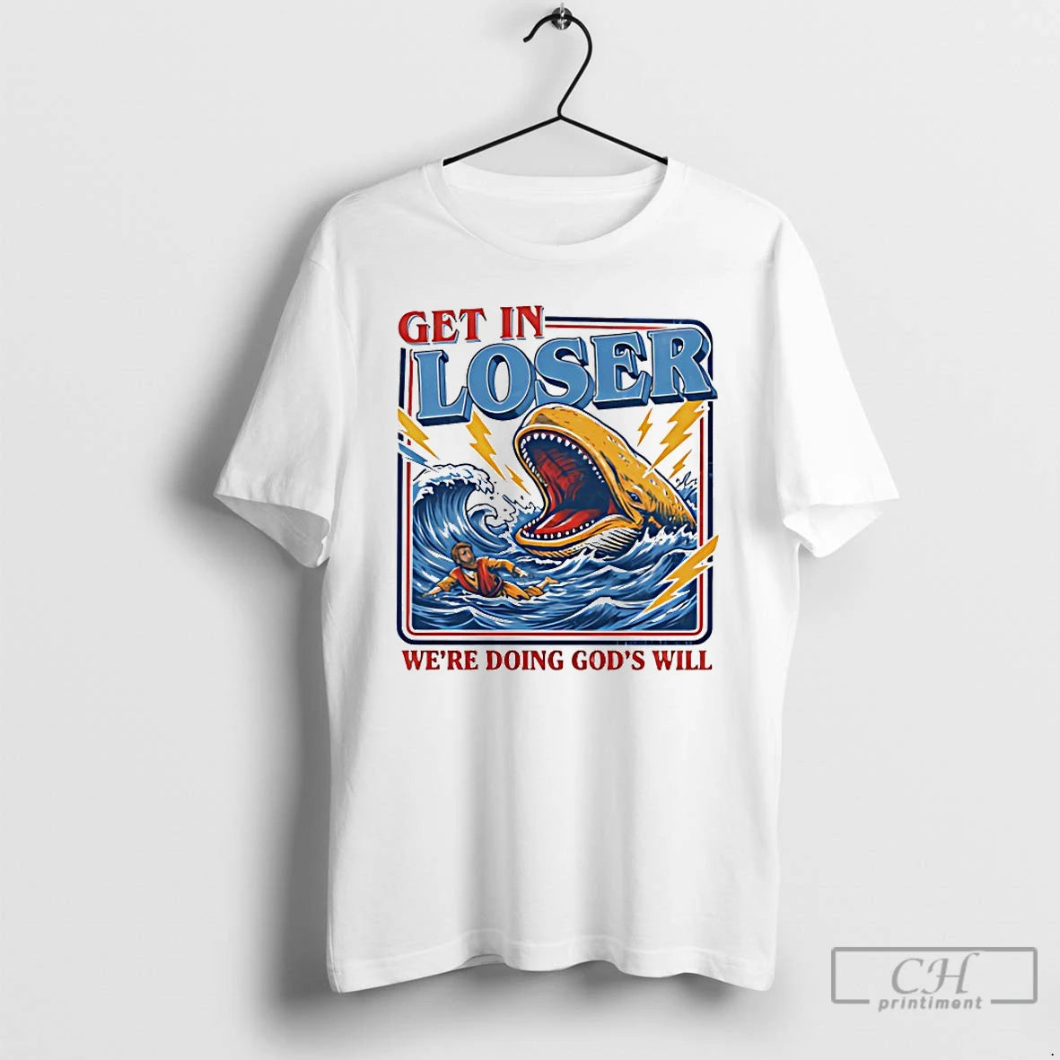 Classic Get In Loser Were Doing Gods Will Christian T-Shirts, Hoodie, Sweatshirt | HypeDripTees.com
