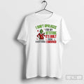 Classic Grinch I Dont Apologize For My Attitude Its Built From Everything I Survived Christmas