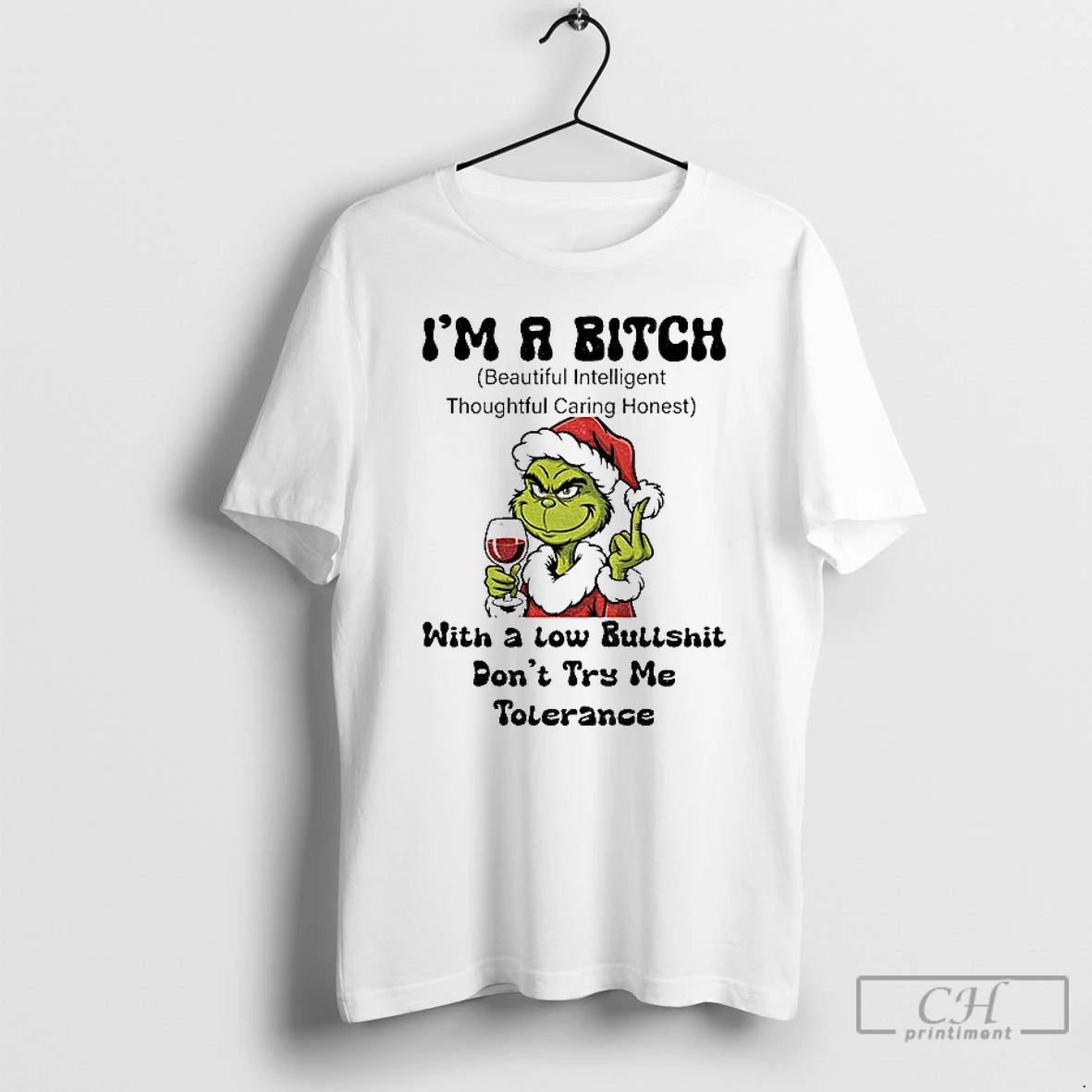 Classic Grinch Santa Hat Im A Bitch Beautiful Intelligent Thoughtful Caring Honest With A Low