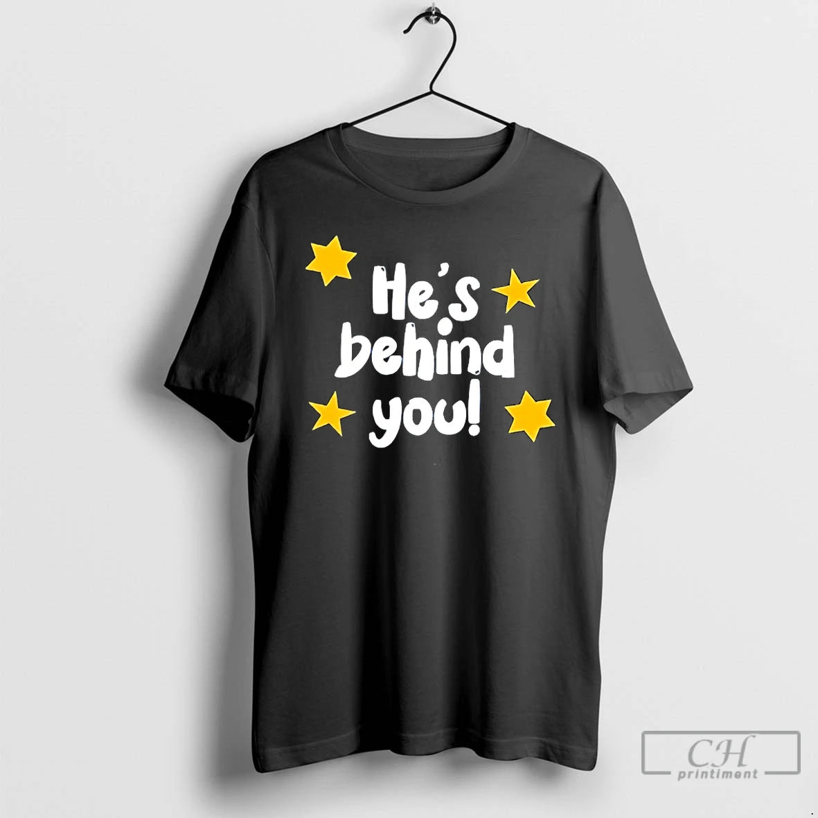 Classic Hes Behind You T-Shirts, Hoodie, Sweatshirt | HypeDripTees.com