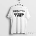 Classic I Like Bitcoin And Maybe 3 People