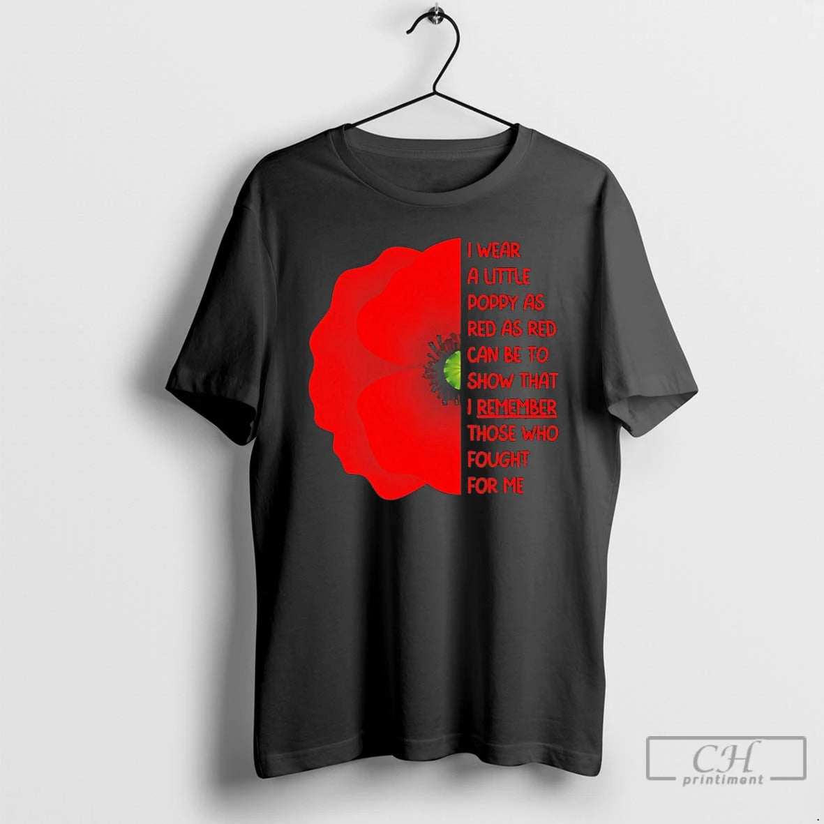 Classic I Wear A Little Poppy As Red As Red Can Be To Show That T-Shirts, Hoodie, Sweatshirt | HypeDripTees.com