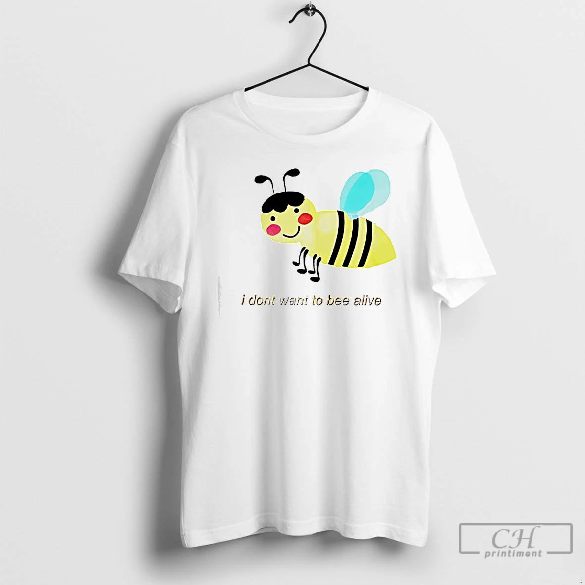 Classic I Dont Want To Bee Alive Funny Yellow Cartoon Bee With Stripes And Wings T-Shirts, Hoodie, Sweatshirt