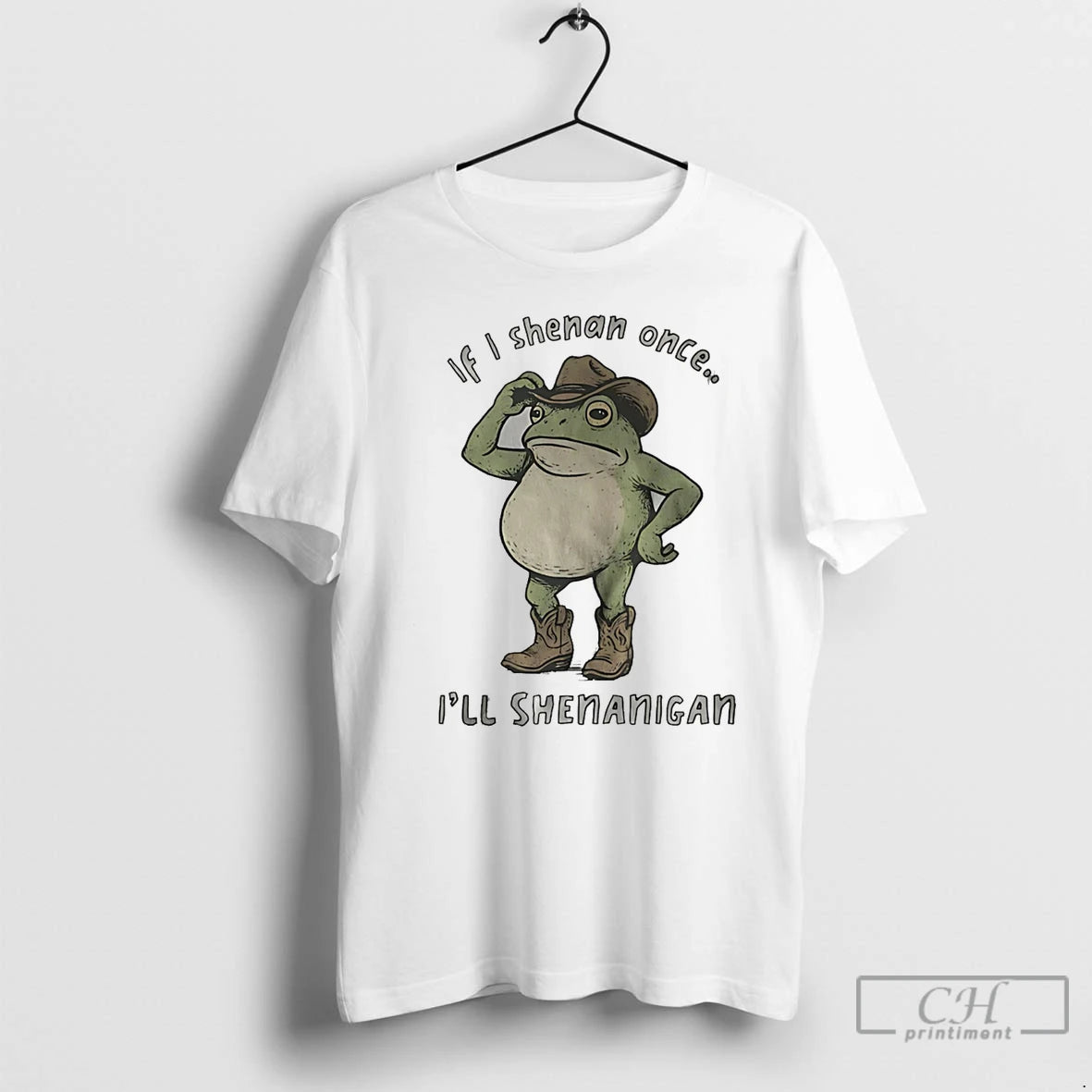 Classic If I Shenan Once Ill Shenanigan Frog T-Shirts, Hoodie, Sweatshirt | HypeDripTees.com