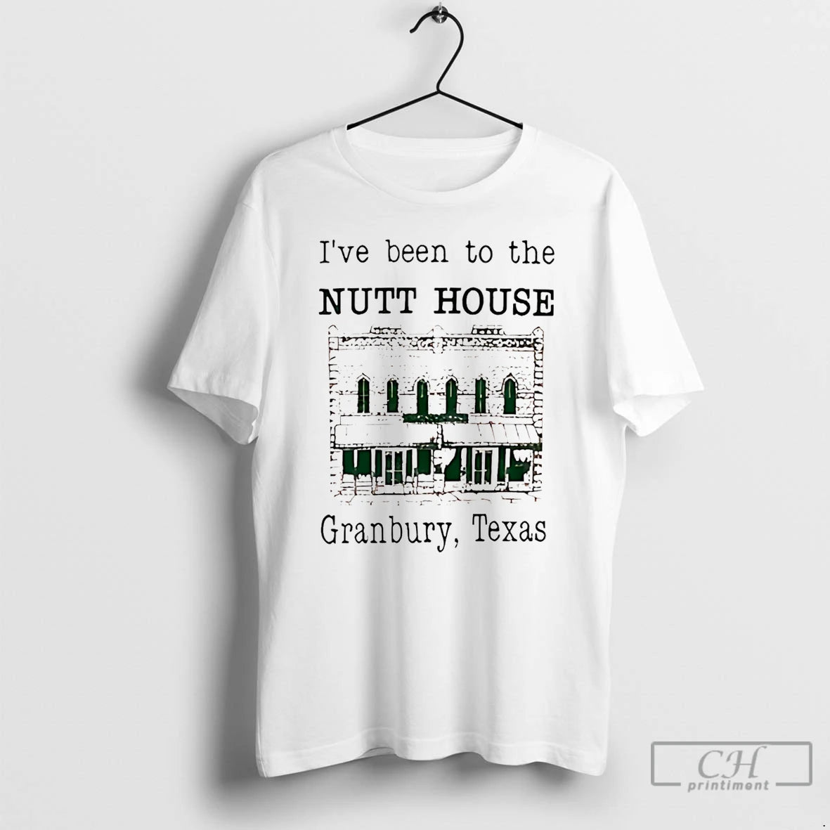 Classic Ive Been To The Nutt House Granbury Texas T-Shirts, Hoodie, Sweatshirt | HypeDripTees.com