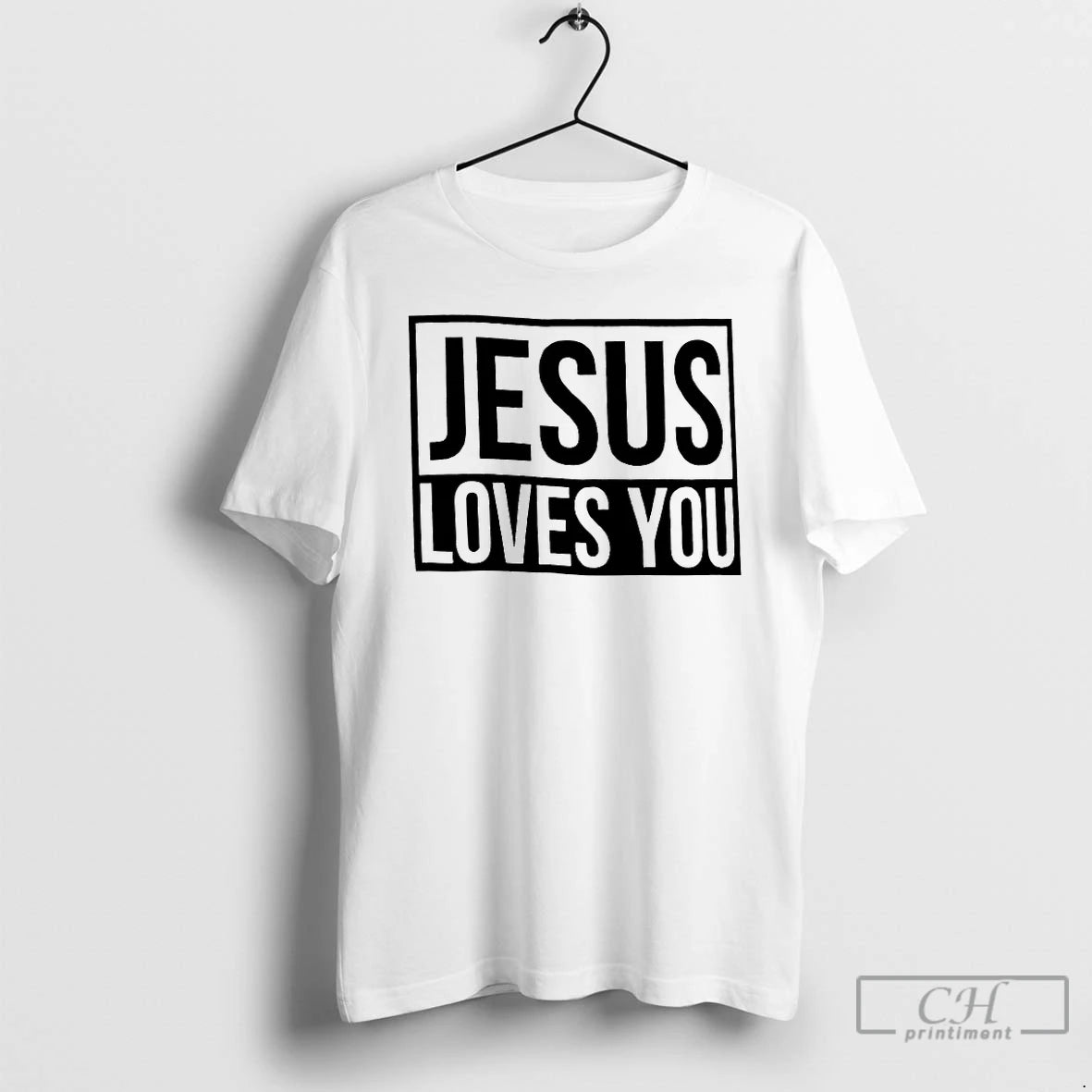 Classic Jesus Loves You T-Shirts, Hoodie, Sweatshirt | HypeDripTees.com