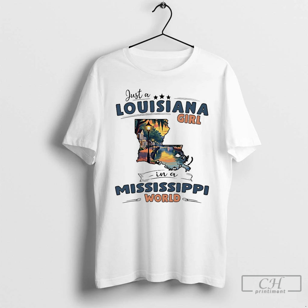 Classic Just A Louisiana Girl In A Mississippi World