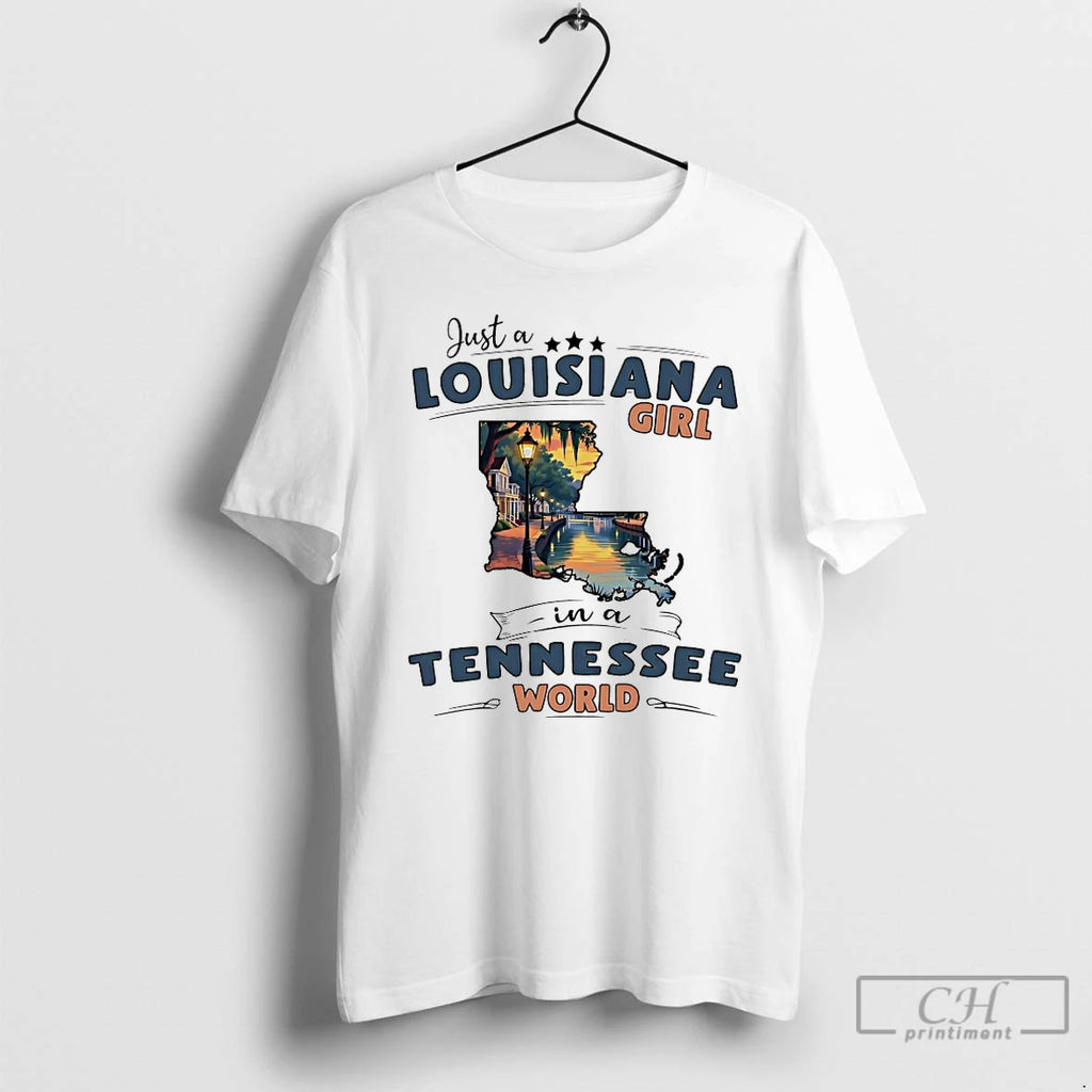 Classic Just A Louisiana Girl In A Tennessee World