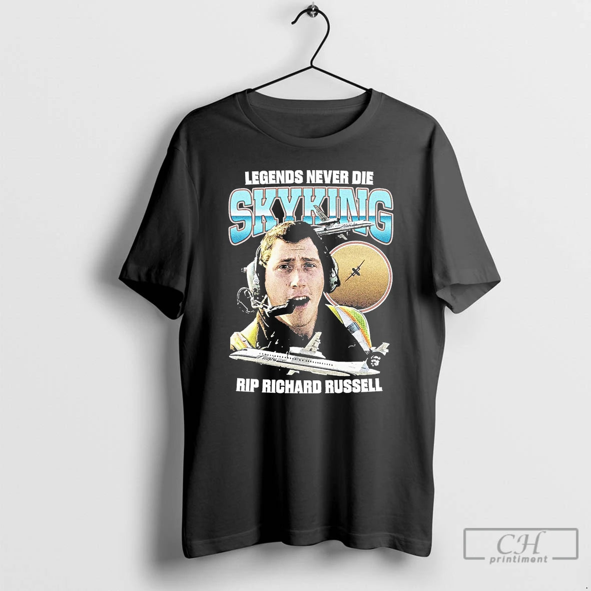 Classic Legends Never Die Skyking Rip Richard Russell T Shirts