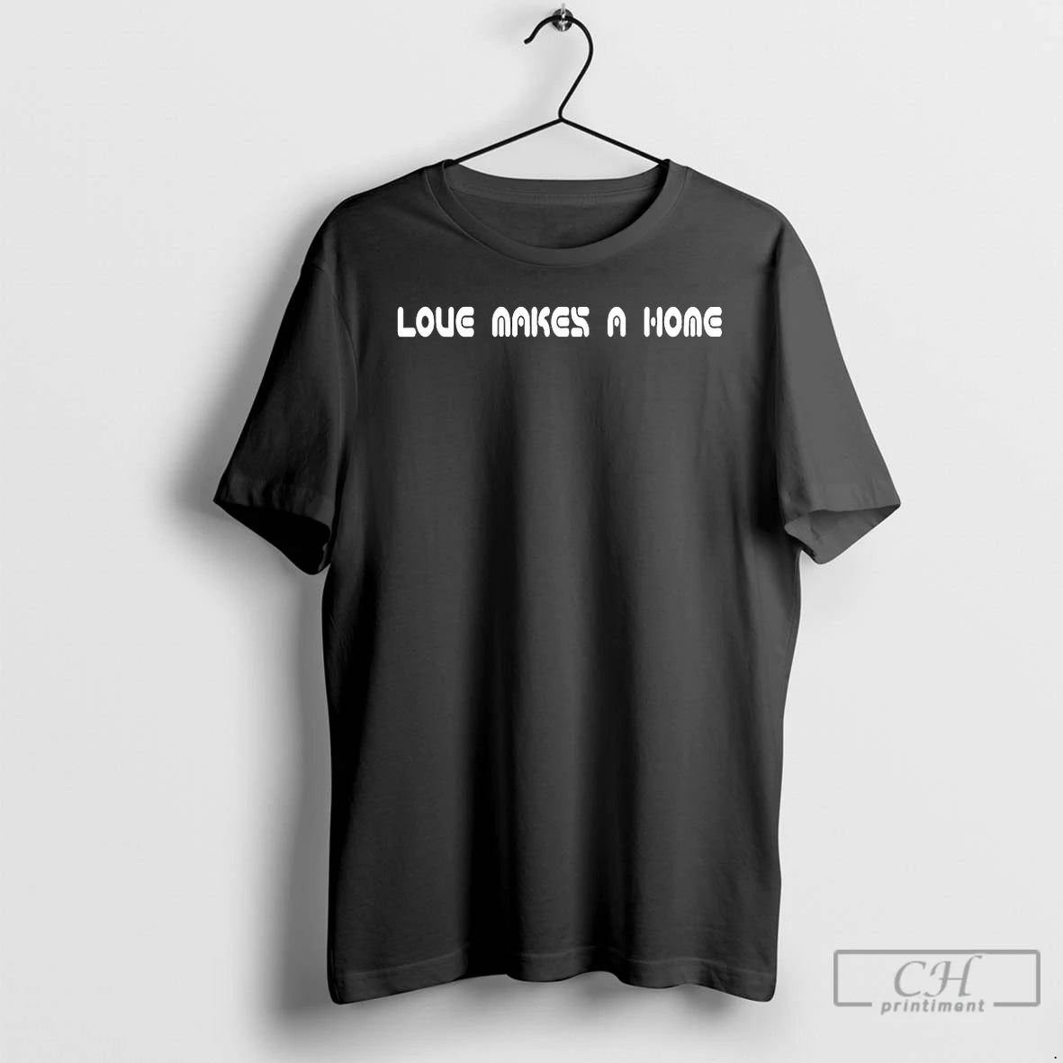 Classic Love Makes A Home T-Shirts, Hoodie, Sweatshirt | HypeDripTees.com