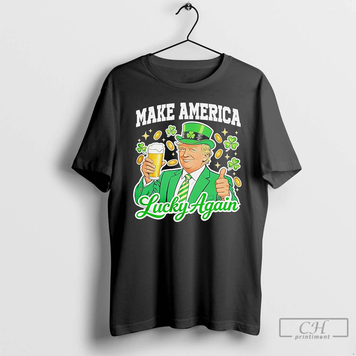 Classic Make America Lucky Again Trump Beer St Patricks Day T-Shirts, Hoodie, Sweatshirt | HypeDripTees.com