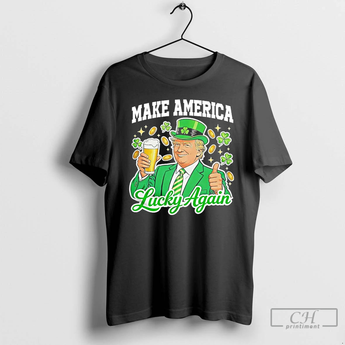 Classic Make America Lucky Again Donald Trump With Beer St Patricks Day T Shirts Sweater Hoodie, Sweatshirt
