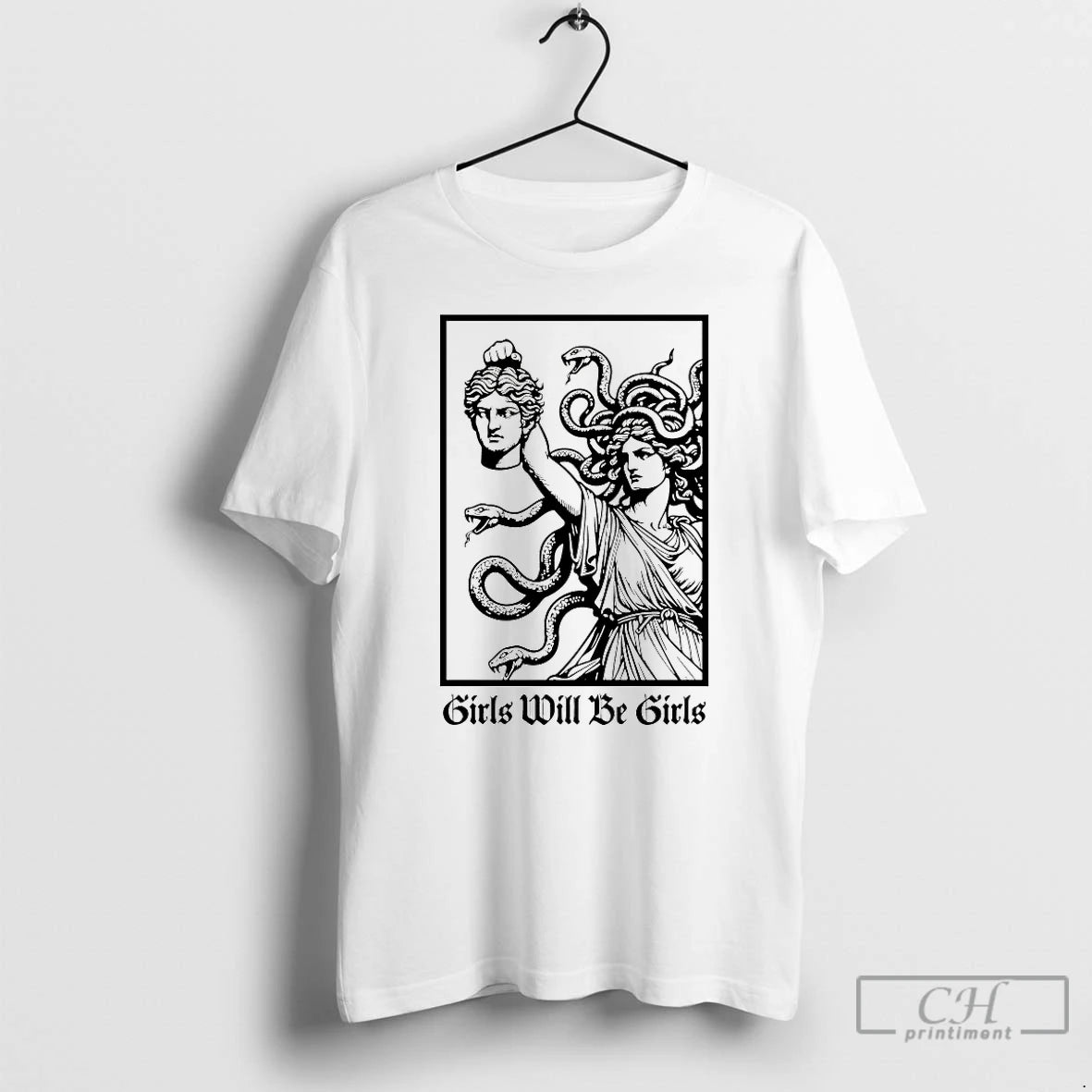 Classic Medusa Holding Perseus Girls Will Be Girls T-Shirts, Hoodie, Sweatshirt | HypeDripTees.com
