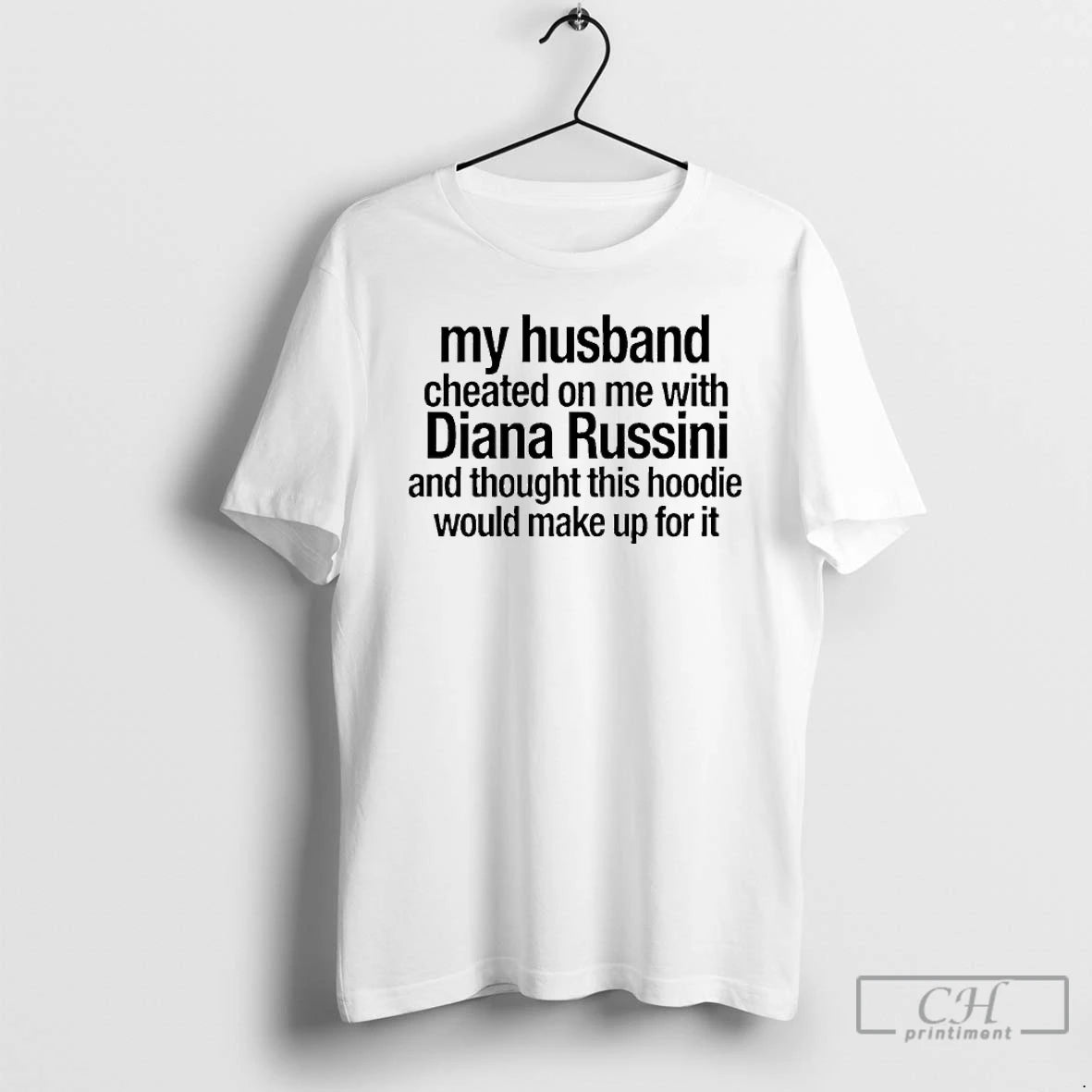 Classic My Husband Cheated On Me With Diana Russini