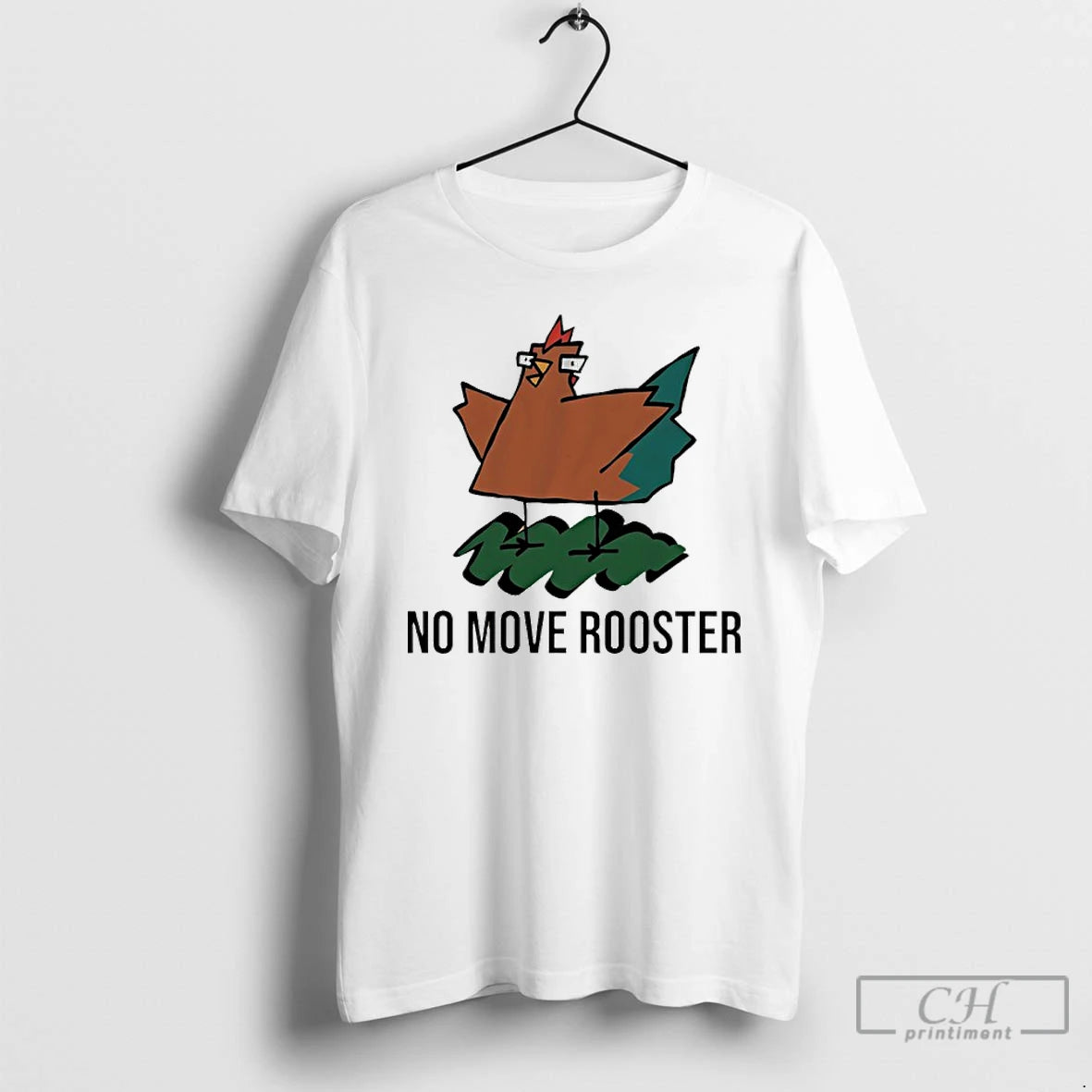 Classic No Move Rooster Meme T-Shirts, Hoodie, Sweatshirt | HypeDripTees.com