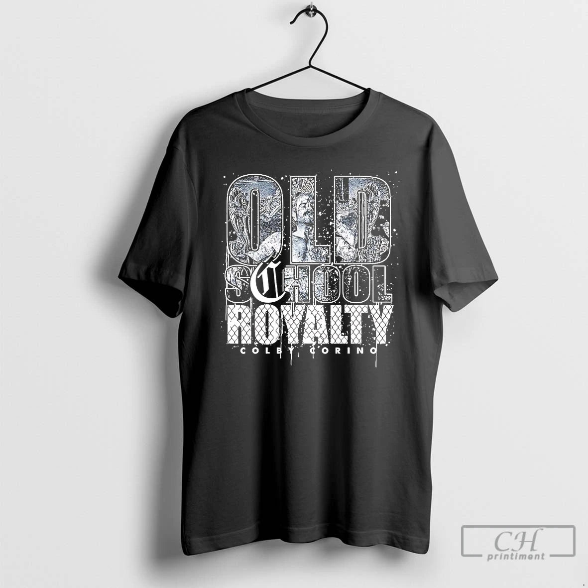 Classic Old School Royalty Colby Corino T-Shirts, Hoodie, Sweatshirt | HypeDripTees.com