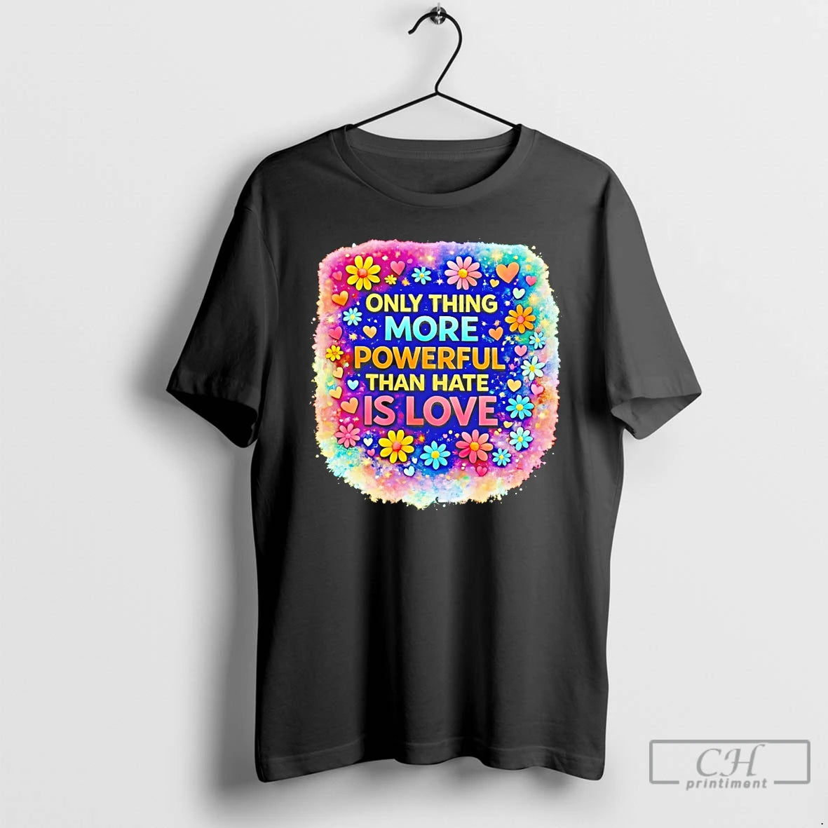 Classic Only Thing More Powerful Than Hate Is Love T-Shirts, Hoodie, Sweatshirt | HypeDripTees.com