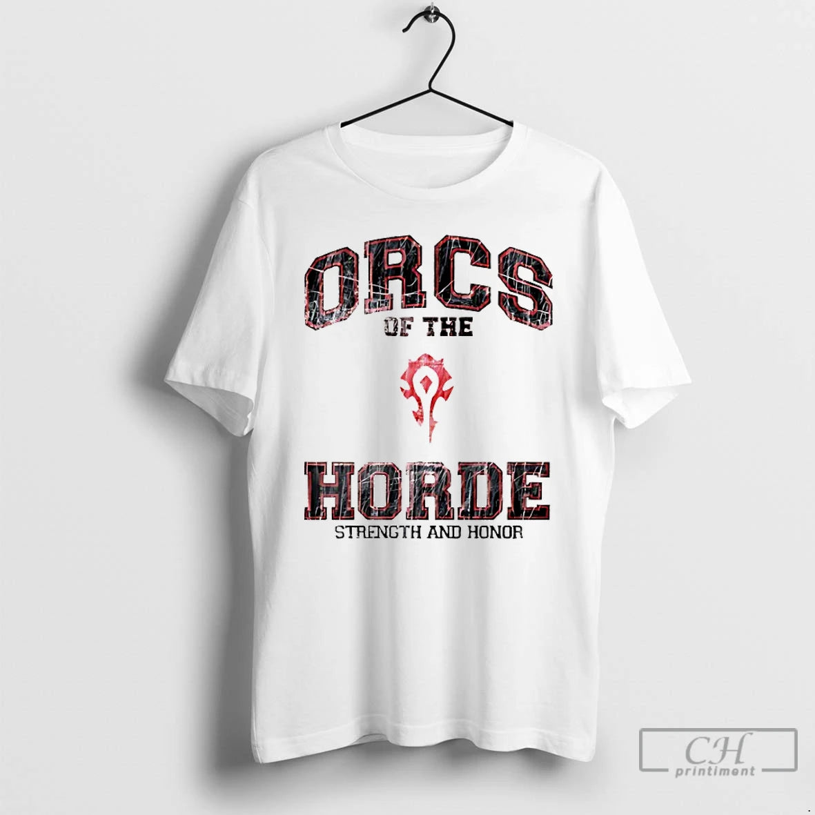 Classic Orcs Of The Horde Strength And Honor T-Shirts, Hoodie, Sweatshirt | HypeDripTees.com