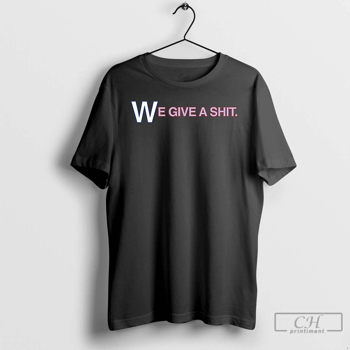 Classic Pca We Give A Shit Emphasis On The W T-Shirts, Hoodie, Sweatshirt | HypeDripTees.com