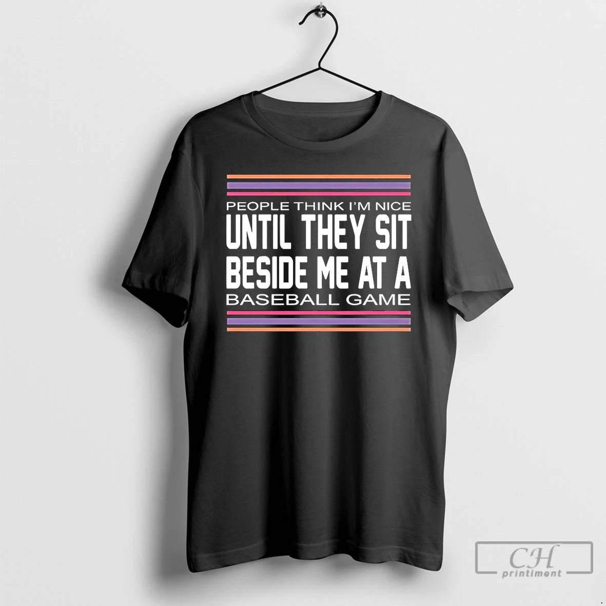 Classic People Think Im Nice Until They Sit Beside Me At A Baseball Game T-Shirts, Hoodie, Sweatshirt | HypeDripTees.com