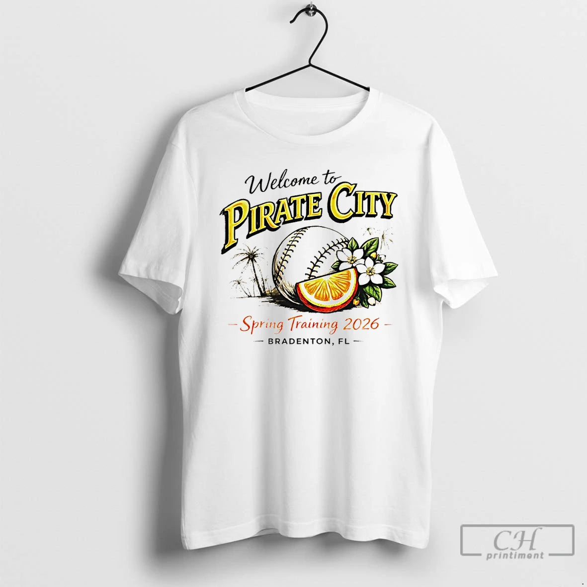 Classic Pittsburgh Pirates Baseball Welcome To Pirate City Spring Training 2026 Bradenton Fl T Shirts Hoodie, Sweatshirt
