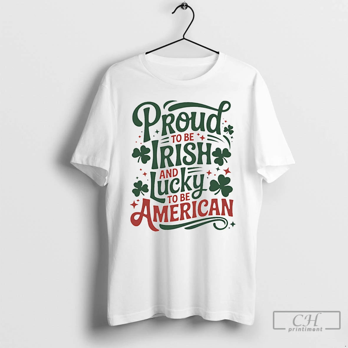 Classic Proud To Be Irish And Lucky To Be American T-Shirts, Hoodie, Sweatshirt | HypeDripTees.com
