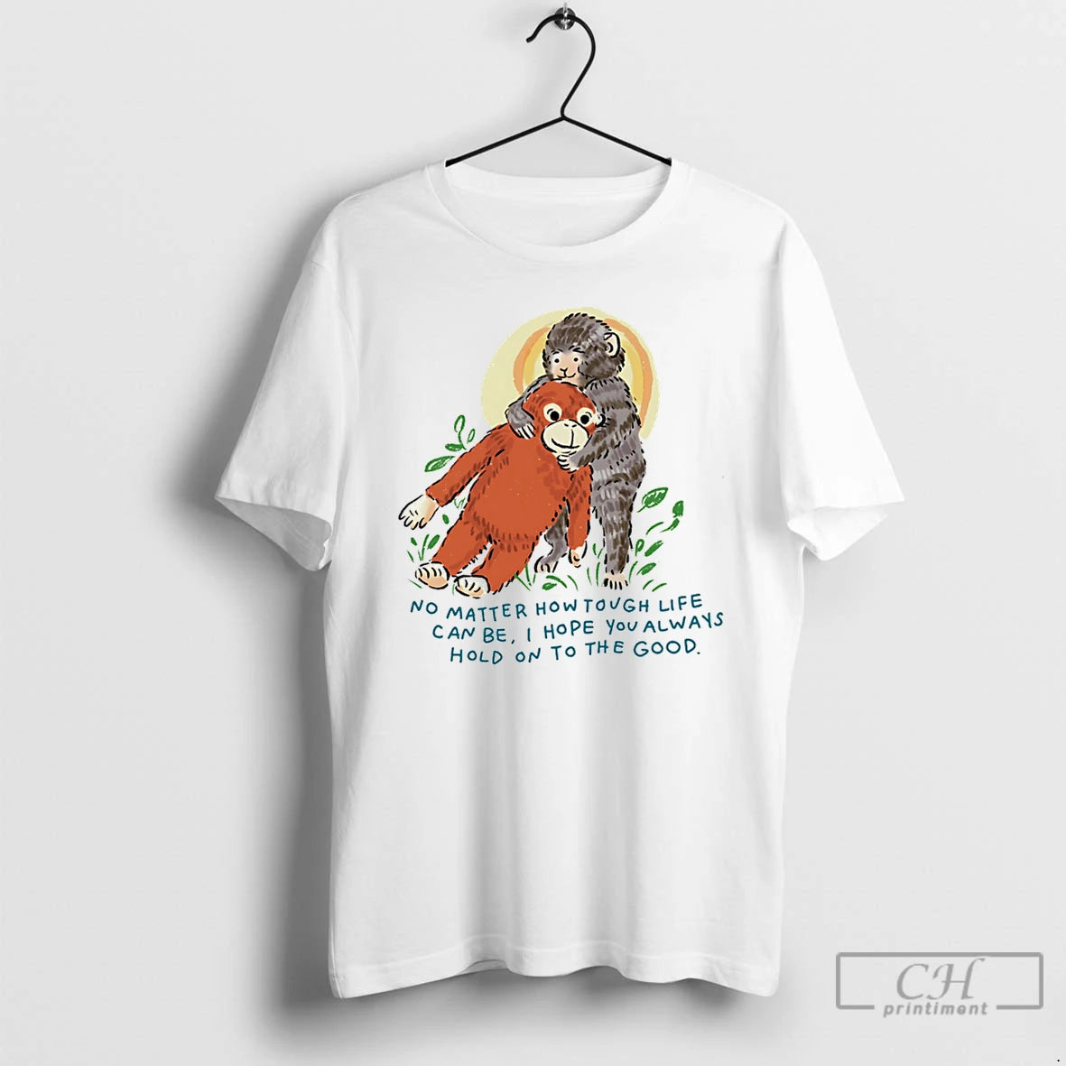 Classic Punch Monkey No Matter How Tough Life Can Be I Hope You Always Hold T-Shirts, Hoodie, Sweatshirt | HypeDripTees.com