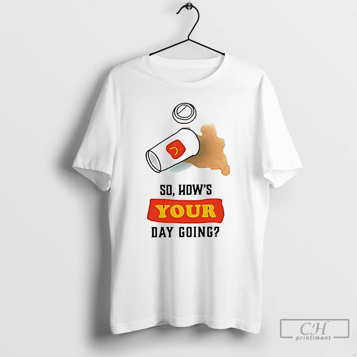 Classic So Hows Your Day Going T-Shirts, Hoodie, Sweatshirt | HypeDripTees.com