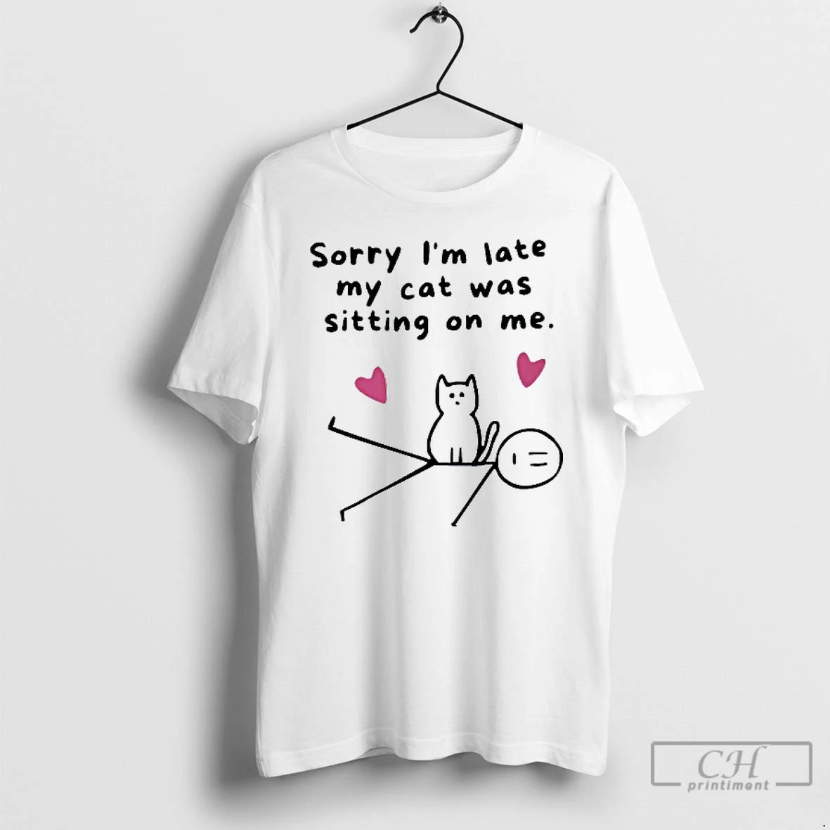 Classic Sorry Im Late My Cat Was Sitting On Me Mens White Tee T Shirts