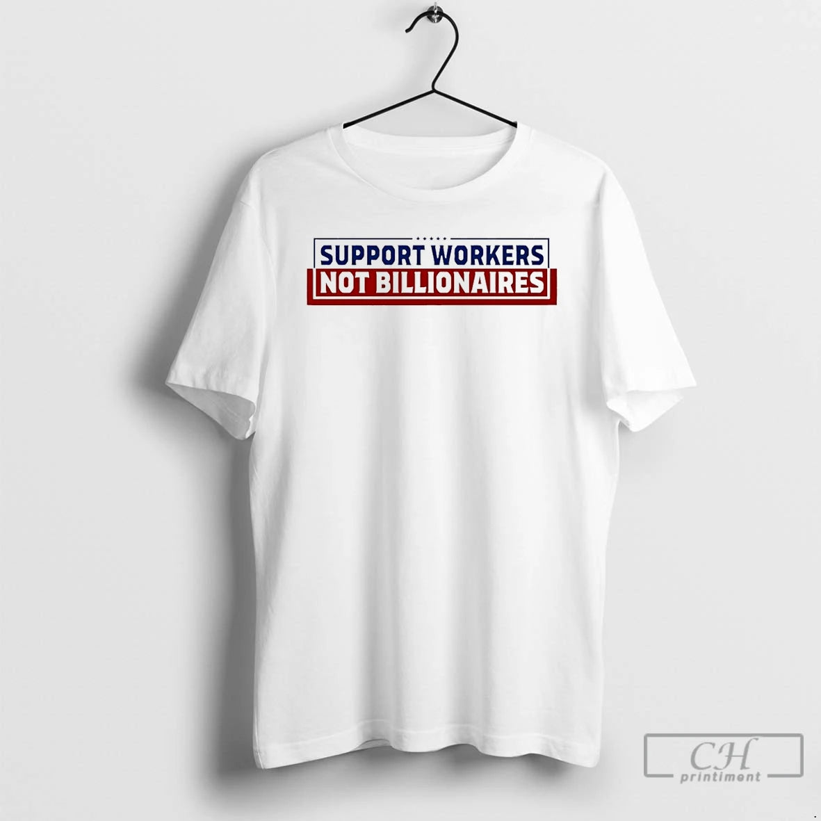 Classic Support Workers Not Billionaires T-Shirts, Hoodie, Sweatshirt | HypeDripTees.com