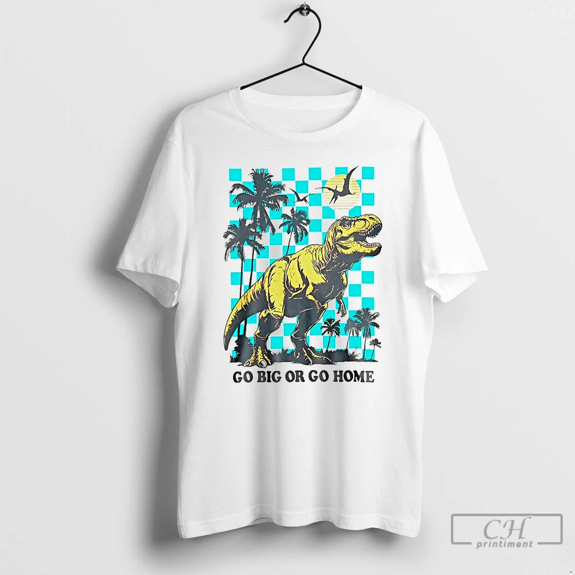 Classic T Rex Go Big Or Go Home T-Shirts, Hoodie, Sweatshirt | HypeDripTees.com