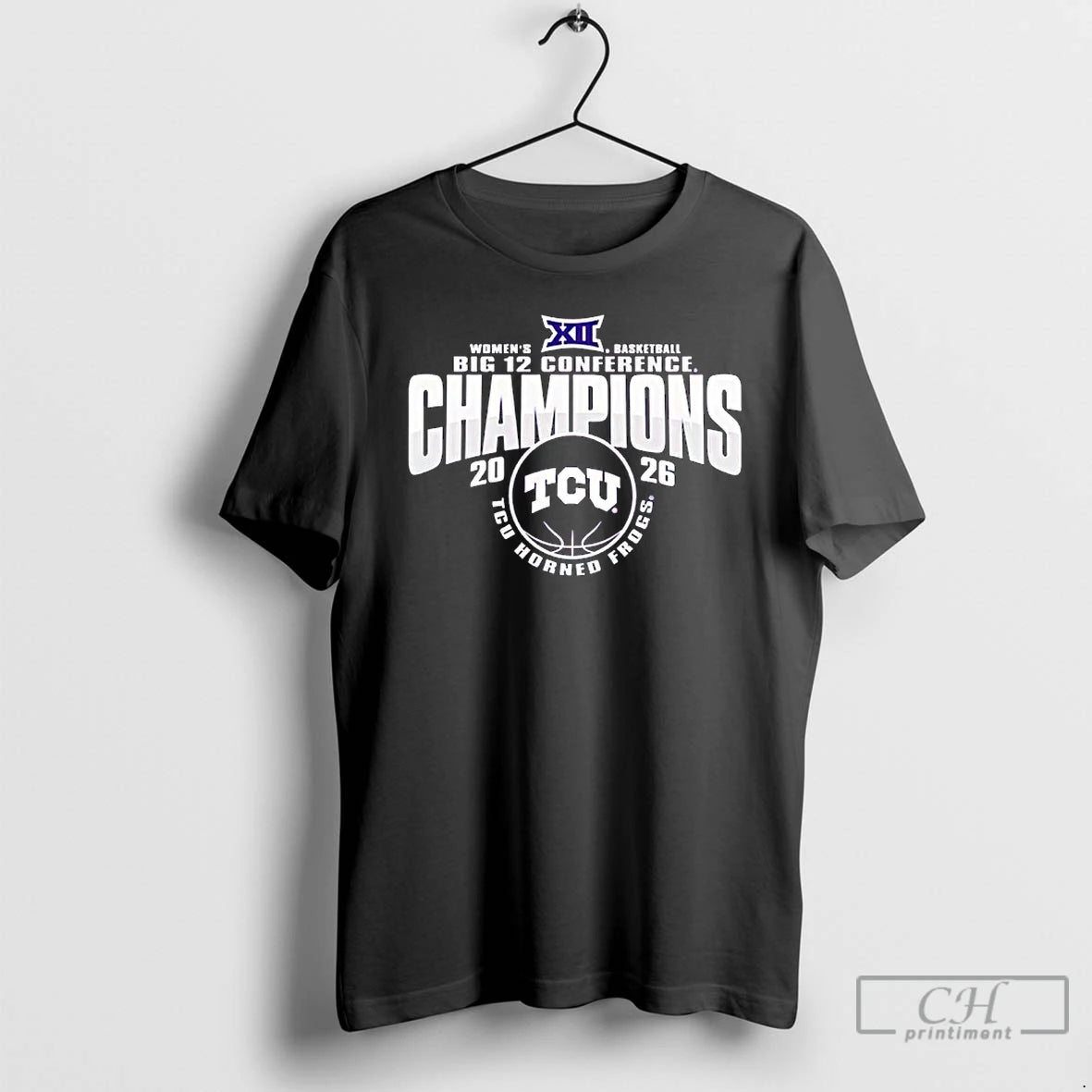 Classic Tcu Horned Frogs Womens Basketball Big 12 Conference Champions 2026 T-Shirts, Hoodie, Sweatshirt | HypeDripTees.com
