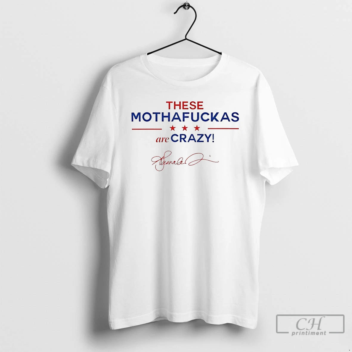 Classic These Mothafuckas Are Crazy T-Shirts, Hoodie, Sweatshirt | HypeDripTees.com