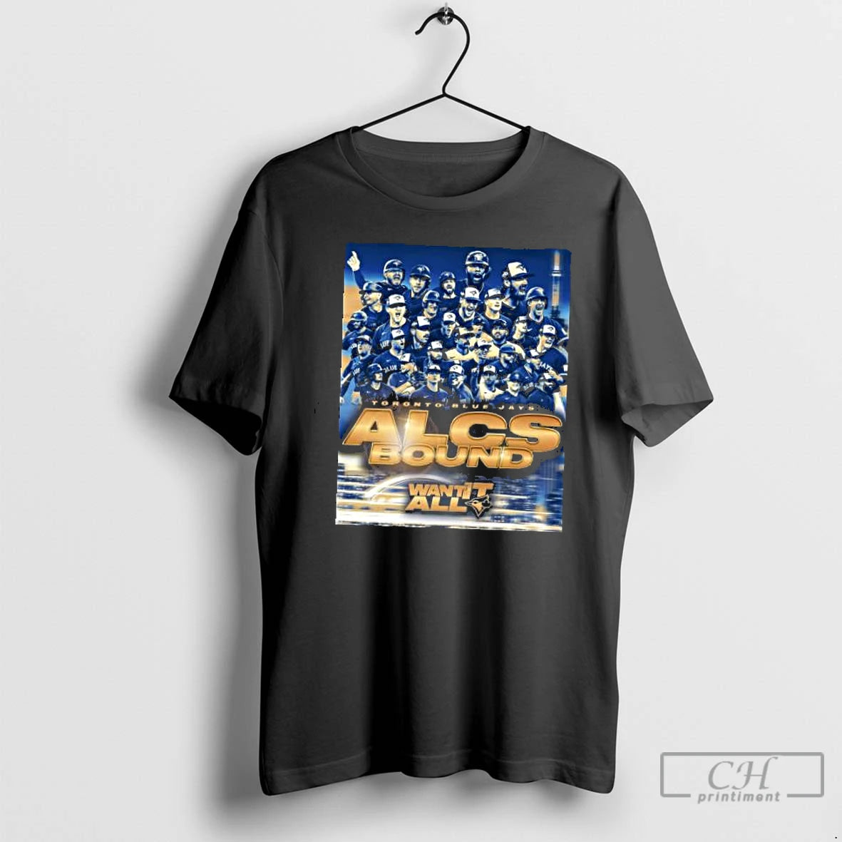 Classic Toronto Blue Jays Alcs Bound Want It All 2025 T Shirts