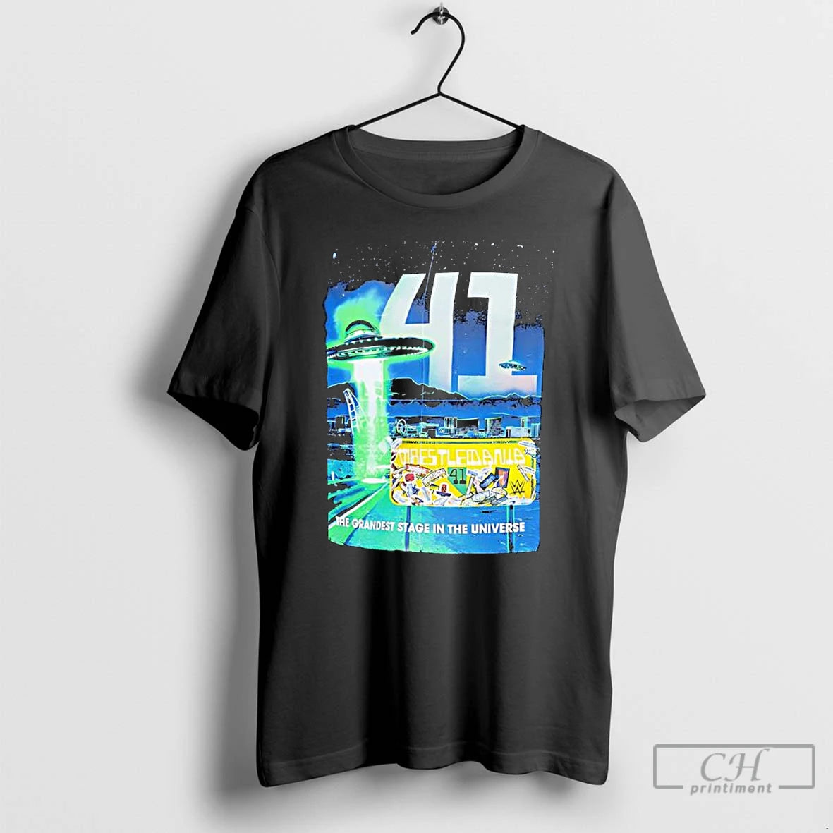 Classic Wrestlemania Area 41 The Grandest Stage In The Universe T-Shirts, Hoodie, Sweatshirt | HypeDripTees.com