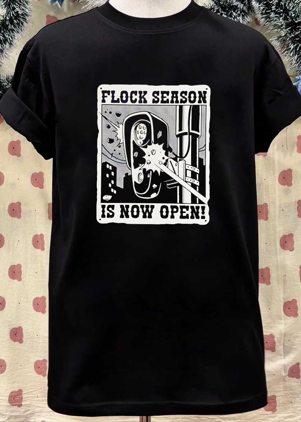 Clay Flock Season Is Now Open T-Shirt