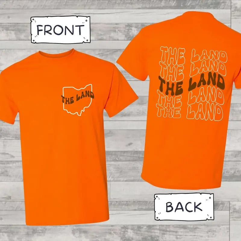 Cleveland Shirt The Land Tshirt Cleveland Game Day Shirt Cleveland Ohio Shirt Cleveland Tailgate Tee Hoodie, Sweatshirt