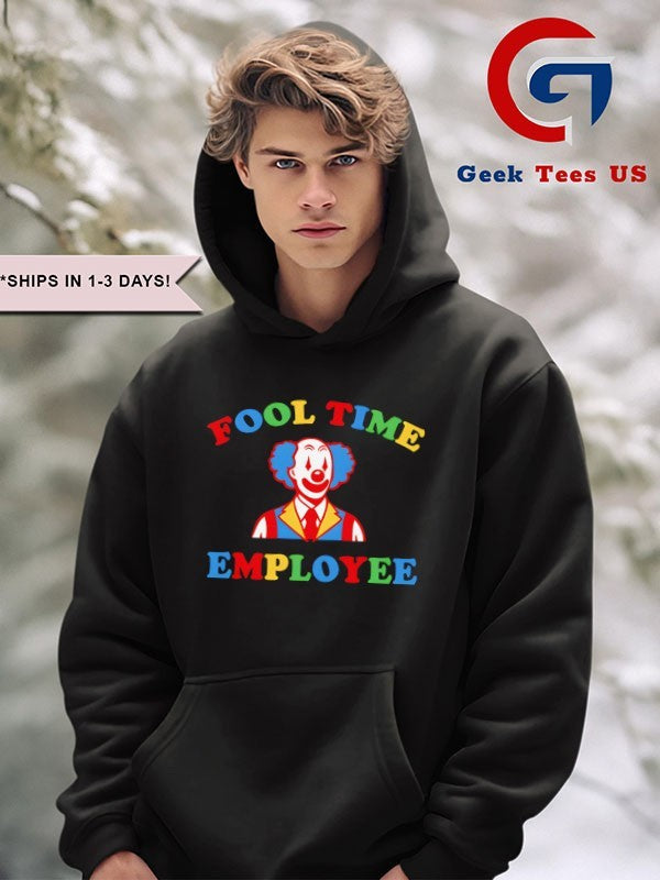 Clown Fool Time Employee shirt