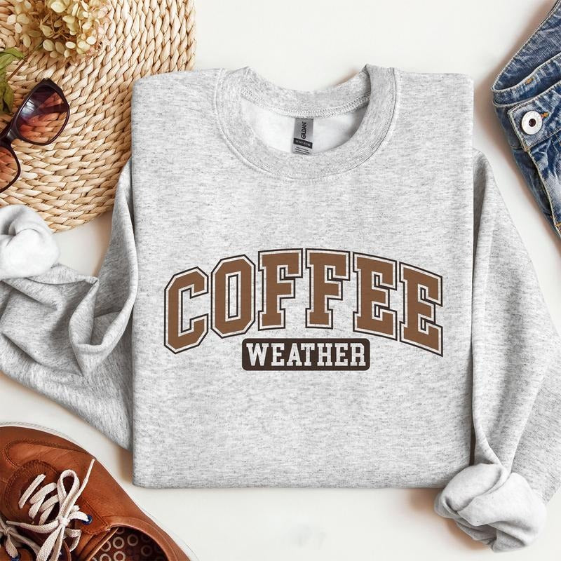 Coffee Weather Crewneck Sweatshirt - Trendy Gift for Coffee Lovers Cotton Menswear T-Shirts, Hoodie | HypeDripTees.com