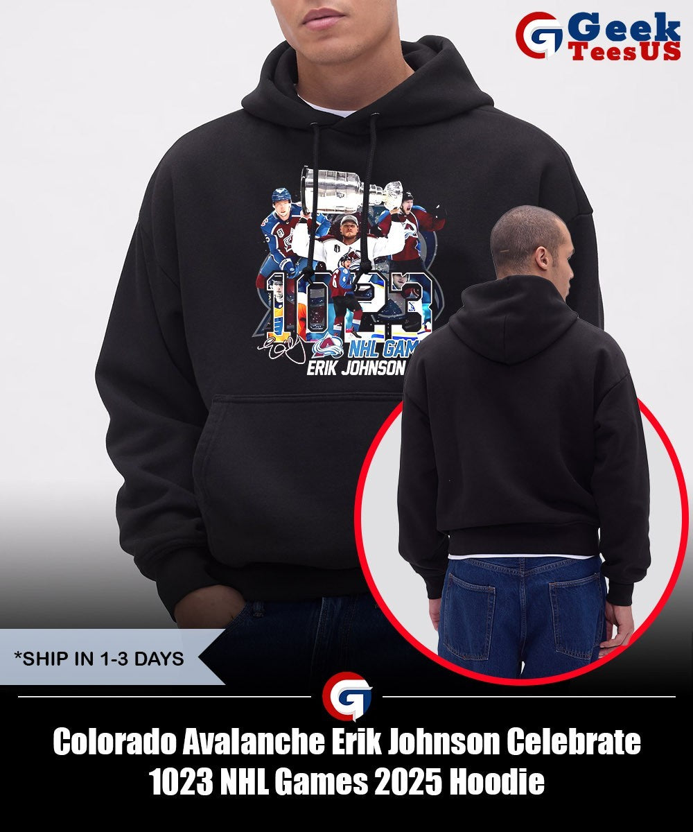 Colorado Avalanche Erik Johnson Celebrate 1023 NHL Games 2025 shirt