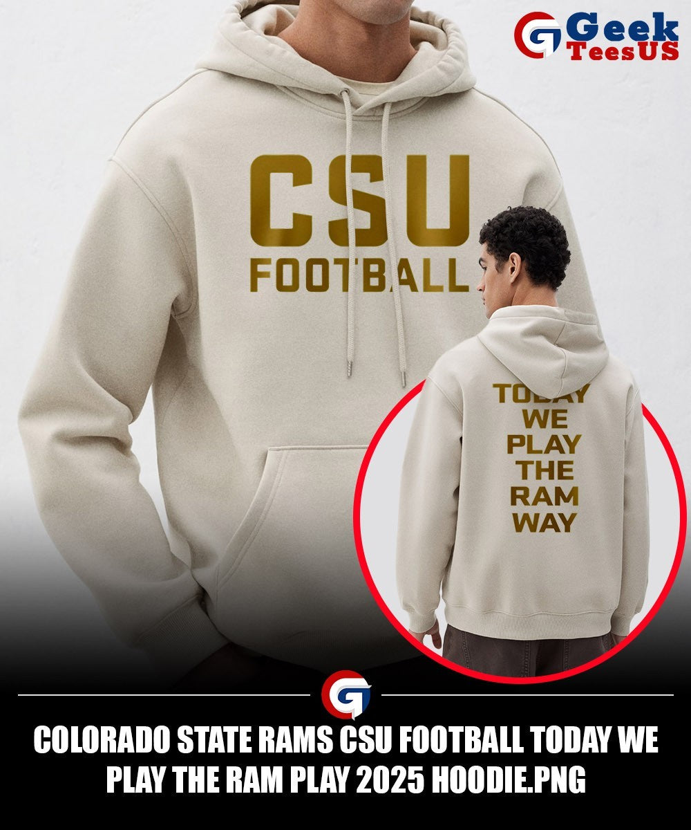 Colorado State Rams CSU Football Today We Play The Ram Play 2025 shirt