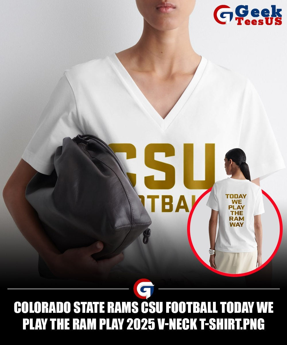 Colorado State Rams CSU Football Today We Play The Ram Play 2025 shirt