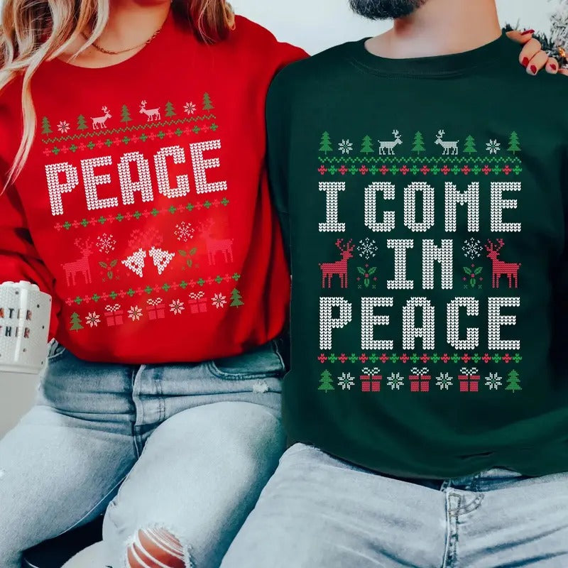 Come in Peace Matching Christmas Ugly Sweatshirt, Christmas Couple Couples Ugly Sweater, Humorous Couple Shirt, Humorous...