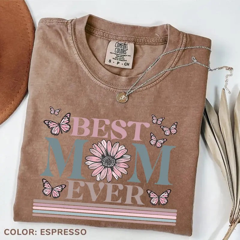 Comfort Color Happy Mother's Day T-shirt, Best Mom Ever Shirt, Mom Gift, Mother's Day Soft Tee, Mother's Day Gift, Mom...