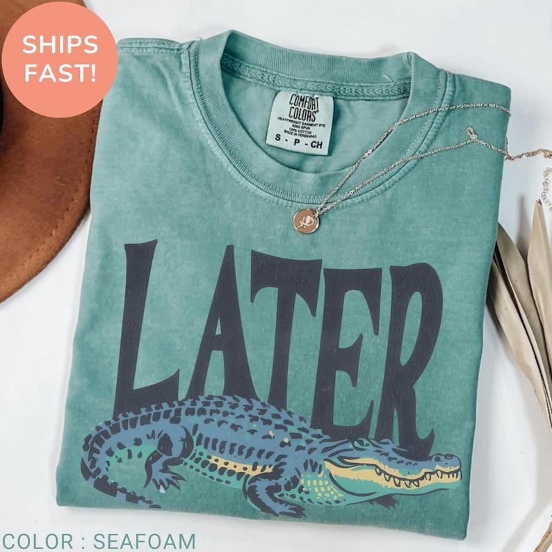 Comfort Colors  Later Gator Shirt, Funny Alligator Shirt, Southern Saying Tee, Retro Gator Shirt, Florida Graphic...