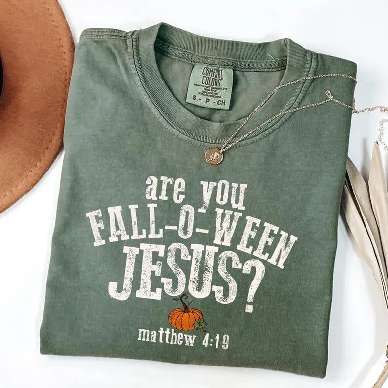 Comfort Colors Are You Fall-o-ween Jesus Shirt, Religious Halloween Shirt, Halloween Jesus Sweatshirt, Halloween Shirt,...