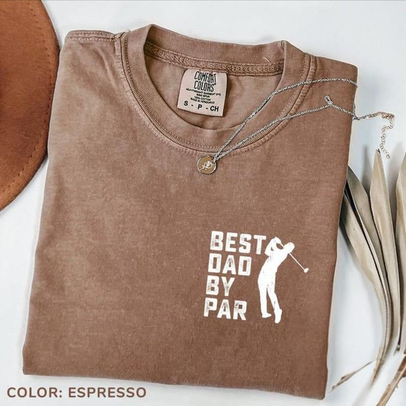 Comfort Colors Best Dad By Par Shirt, Father's Day Shirt, Golf Dad Shirt, Golfing Shirt for Dads, Gift for Dad, For Man...