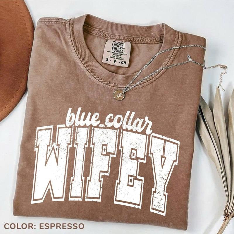 Comfort Colors Blue Collar Wife T-Shirt, Vintage Preppy Trucker Wifey Tee, Construction & Plumber Wife Shirt, Country...