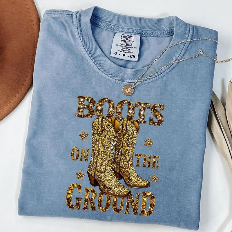 Comfort Colors Boots On The Ground Shirt, Boot Cowboy Western T-Shirt, Cowgirl Boots Shirt, Unisex T-Shirt Hoodie, Sweatshirt