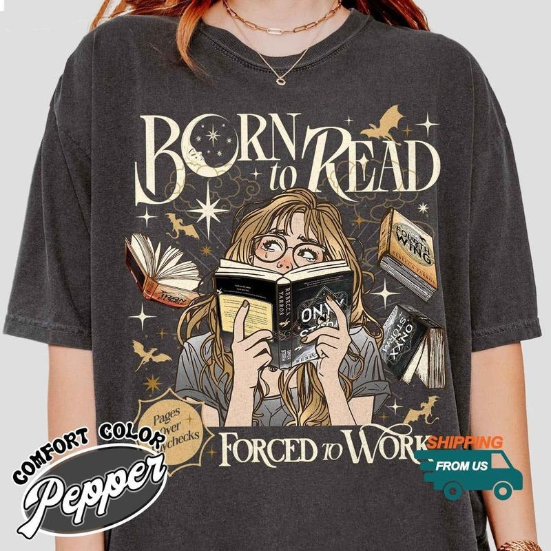 Comfort Colors Born To Read Onyx Storm Forced To Work Shirt, Fourth Wing Series Book Shirt, Reader Book Onyx Storm Shirt,...